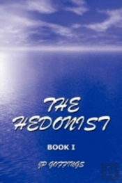 The Hedonist: The Remake