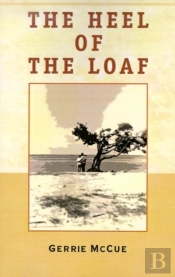 The Heel Of The Loaf
