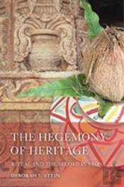 The Hegemony Of Heritage