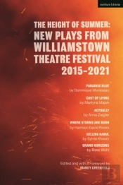 The Height Of Summer: New Plays From Williamstown Theatre Festival 2015-2021