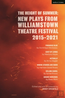 Bertrand.pt - The Height Of Summer: New Plays From Williamstown Theatre Festival 2015-2021