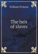 The Heir Of Slaves