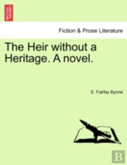 Bertrand.pt - The Heir Without A Heritage. A Novel.