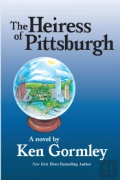 The Heiress Of Pittsburgh