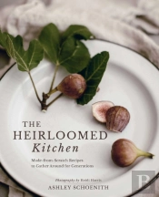 The Heirloomed Kitchen