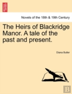 Bertrand.pt - The Heirs Of Blackridge Manor. A Tale Of