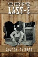 The Heirs Of The Lazy-S