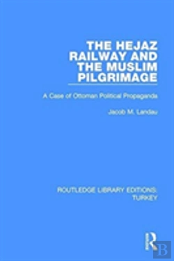 Bertrand.pt - The Hejaz Railway And The Muslim Pilgrimage