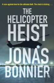 The Helicopter Heist