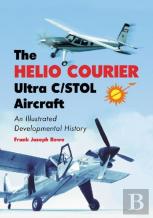 The Helio Courier Ultra C/Stol Aircraft