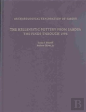 The Hellenistic Pottery From Sardis
