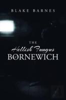 The Hellish Fungus Of Bornewich