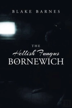 Bertrand.pt - The Hellish Fungus Of Bornewich