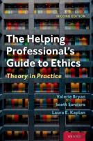 The Helping Professional'S Guide To Ethics