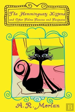 Bertrand.pt - The Hemingway Kittens And Other Feline Fancies And Fantasies