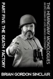 The Hemingway Monologues