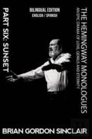 The Hemingway Monologues