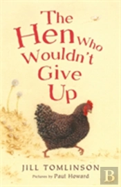 The Hen Who Wouldn'T Give Up
