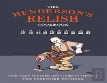 The Henderson'S Relish Cookbook