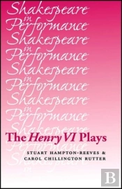 The Henry Vi Plays