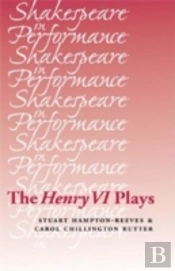 The Henry Vi Plays