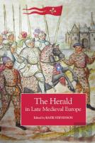 The Herald In Late Medieval Europe