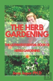 The Herb Gardening