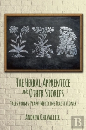The Herbal Apprentice And Other Stories