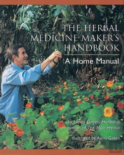 Bertrand.pt - The Herbal Medicine-Maker'S Handbook