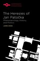 The Heresies Of Jan Patocka
