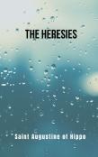The Heresies- Revised Translation