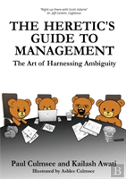 Bertrand.pt - The Heretic'S Guide To Management