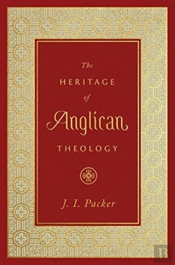 Bertrand.pt - The Heritage Of Anglican Theology