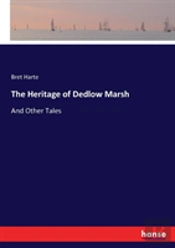 The Heritage Of Dedlow Marsh