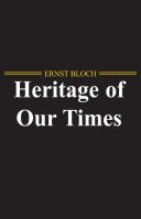 The Heritage Of Our Times