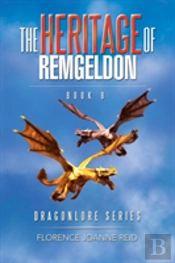 The Heritage Of Remgeldon