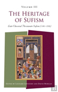 Bertrand.pt - The Heritage Of Sufismlate Classical Persianate Sufism (1501-1750)