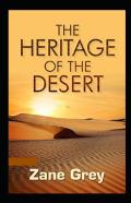 The Heritage Of The Desert Annotated