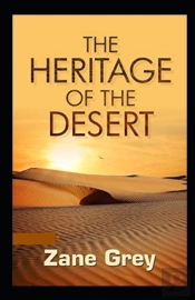 The Heritage Of The Desert Annotated