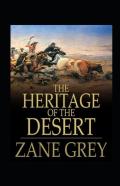 The Heritage Of The Desert Annotated