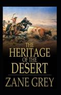 The Heritage Of The Desert Annotated