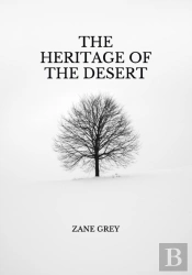 The Heritage Of The Desert