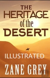 The Heritage Of The Desert Illustrated