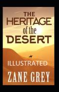The Heritage Of The Desert Illustrated