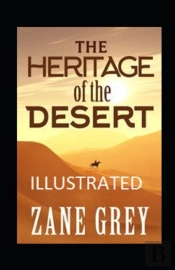 The Heritage Of The Desert Illustrated