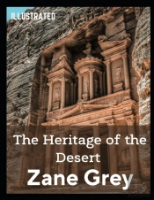 The Heritage Of The Desert Illustrated