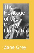 The Heritage Of The Desert Illustrated