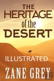 The Heritage Of The Desert Illustrated
