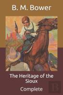 The Heritage Of The Sioux