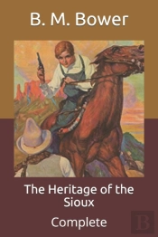 The Heritage Of The Sioux